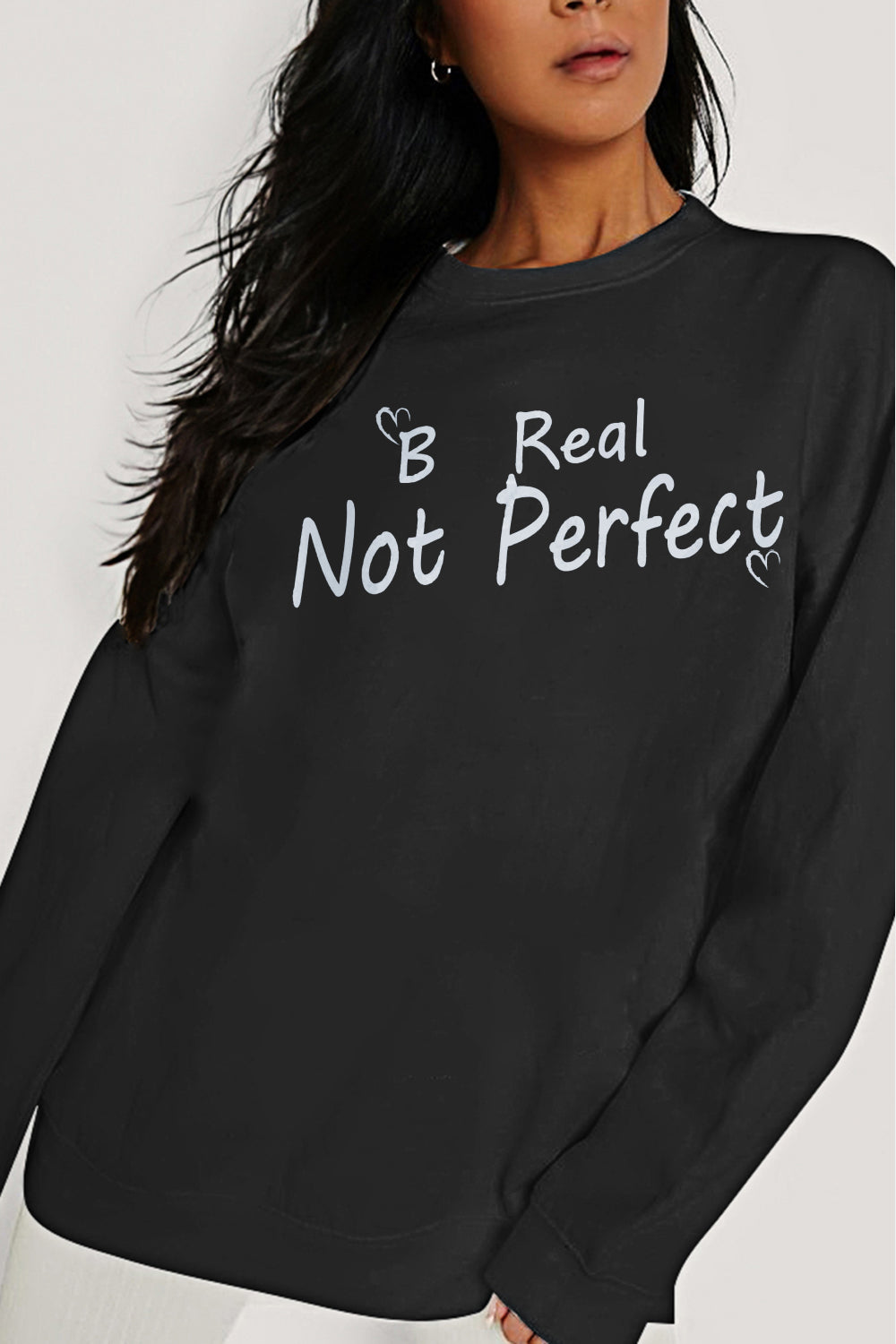 Simply Love Full Size BE REAL NOT PERFECT Graphic Sweatshirt