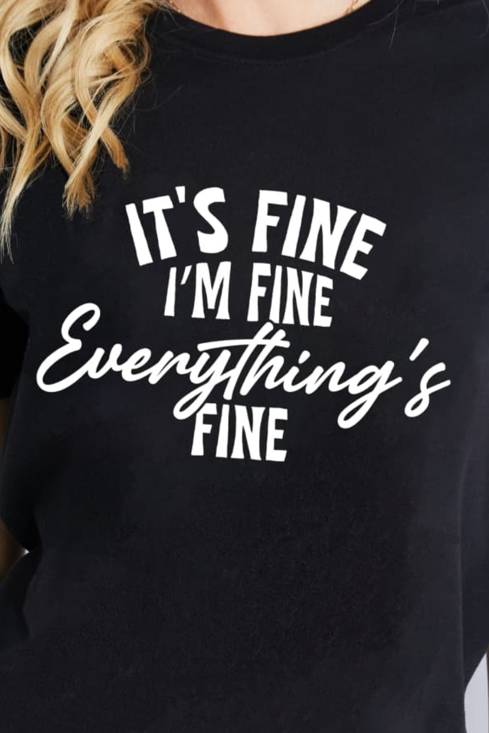 Simply Love Simply Love Full Size IT'S FINE I'M FINE EVERYTHING'S FINE Graphic Cotton T-Shirt